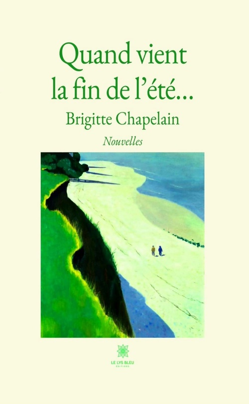 Couverture ebook de Quand vient la fin de l'été..., de Brigitte Chapelain