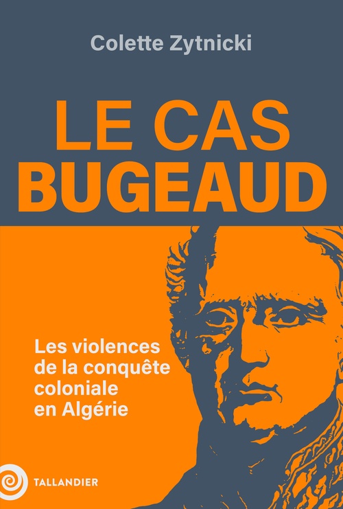 ebook cover of Le cas Bugeaud, by Colette Zytnicki