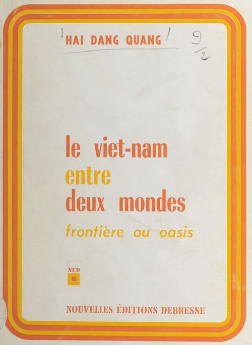 Couverture ebook de Le Viêt-Nam entre deux mondes, de Hai Dang Quang