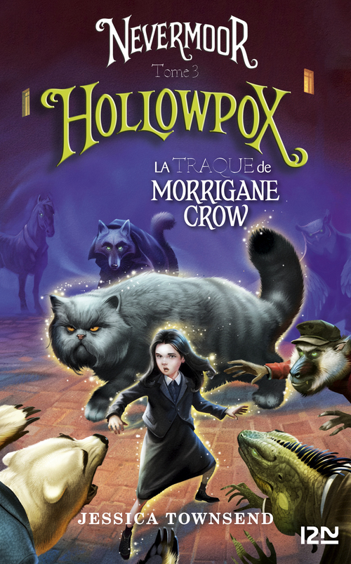 Couverture ebook de Nevermoor - tome 3 Hollowpox, de Jessica Townsend