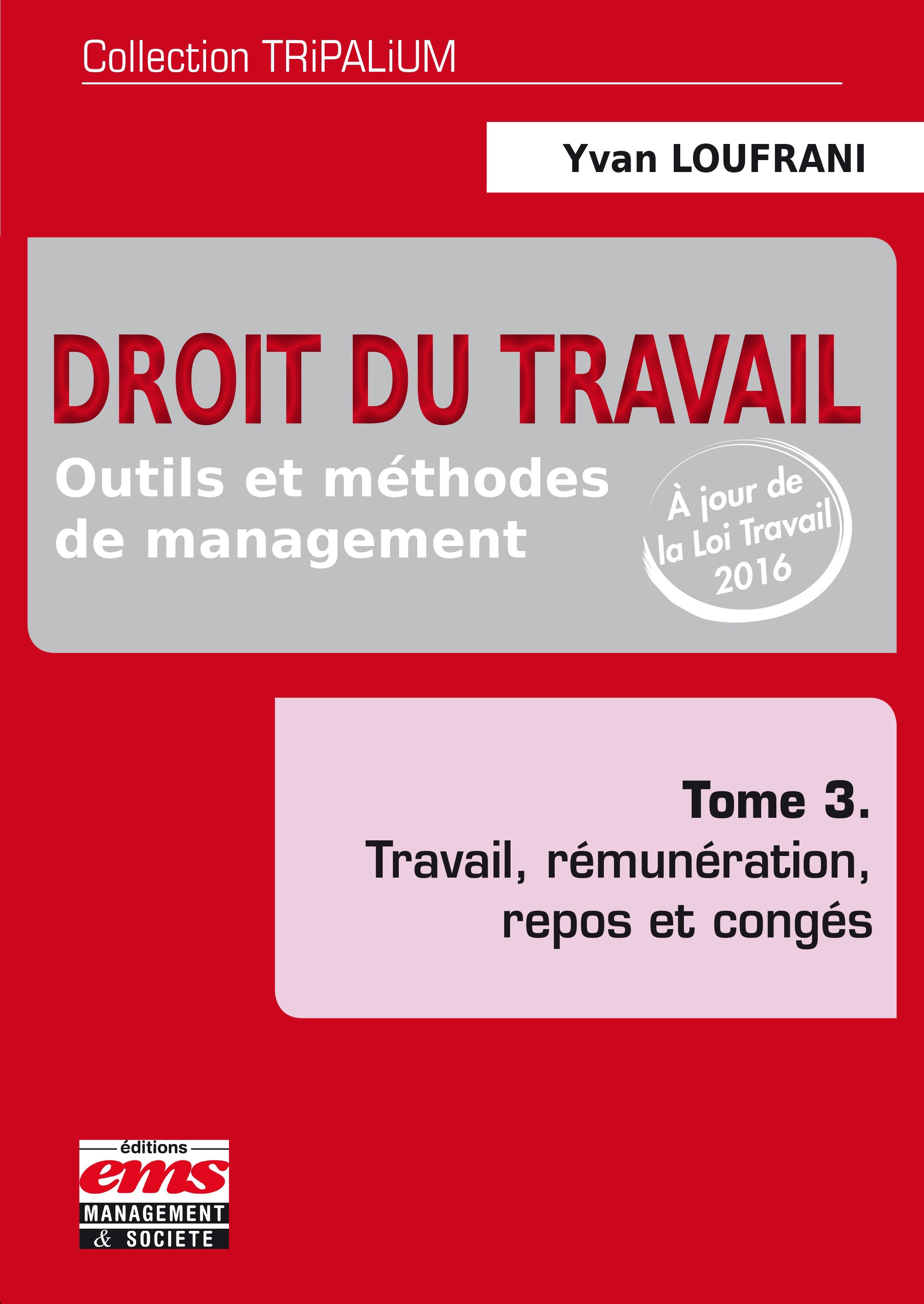 ebook cover of Droit du travail - Tome 3, by Yvan Loufrani