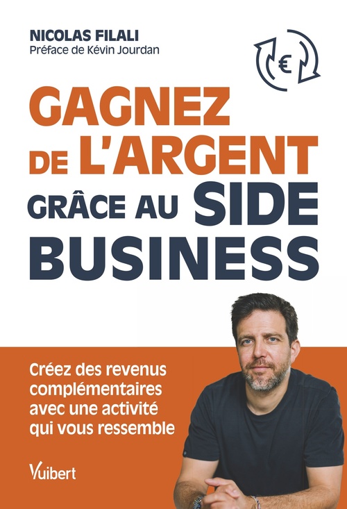 Couverture ebook de Gagnez de l´argent grâce au side business !, de Nicolas Filali