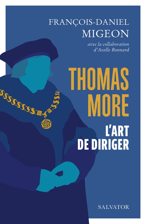 Couverture ebook de Thomas More : L'art de diriger, de François-Daniel Migeon