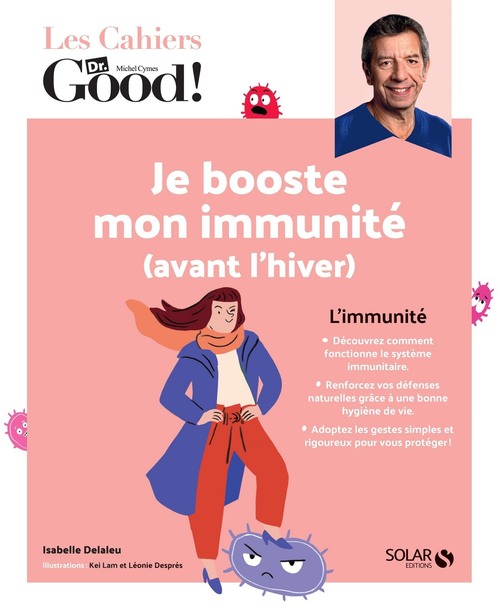 Couverture ebook de Les Cahiers Dr. Good ! - Je booste mon immunité (avant l'hiver), de Isabelle Delaleu