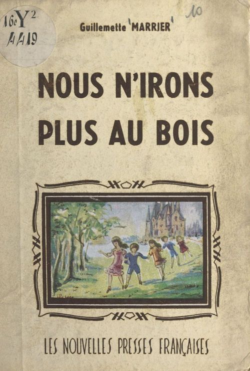 Couverture ebook de Nous n'irons plus au bois, de Guillemette Marrier