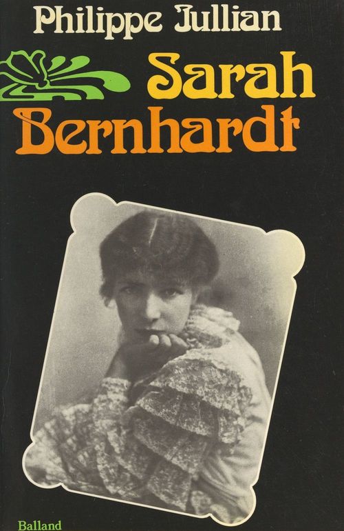 ebook cover of Sarah Bernhardt, by Philippe Jullian