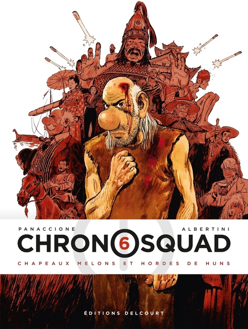 Couverture ebook de Chronosquad T06 - Chapeaux melons et hordes de Huns, de Giorgio Albertini
