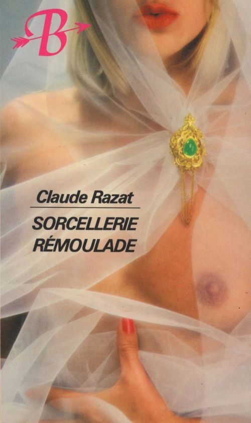 Couverture ebook de Sorcellerie rémoulade, de Claude Razat