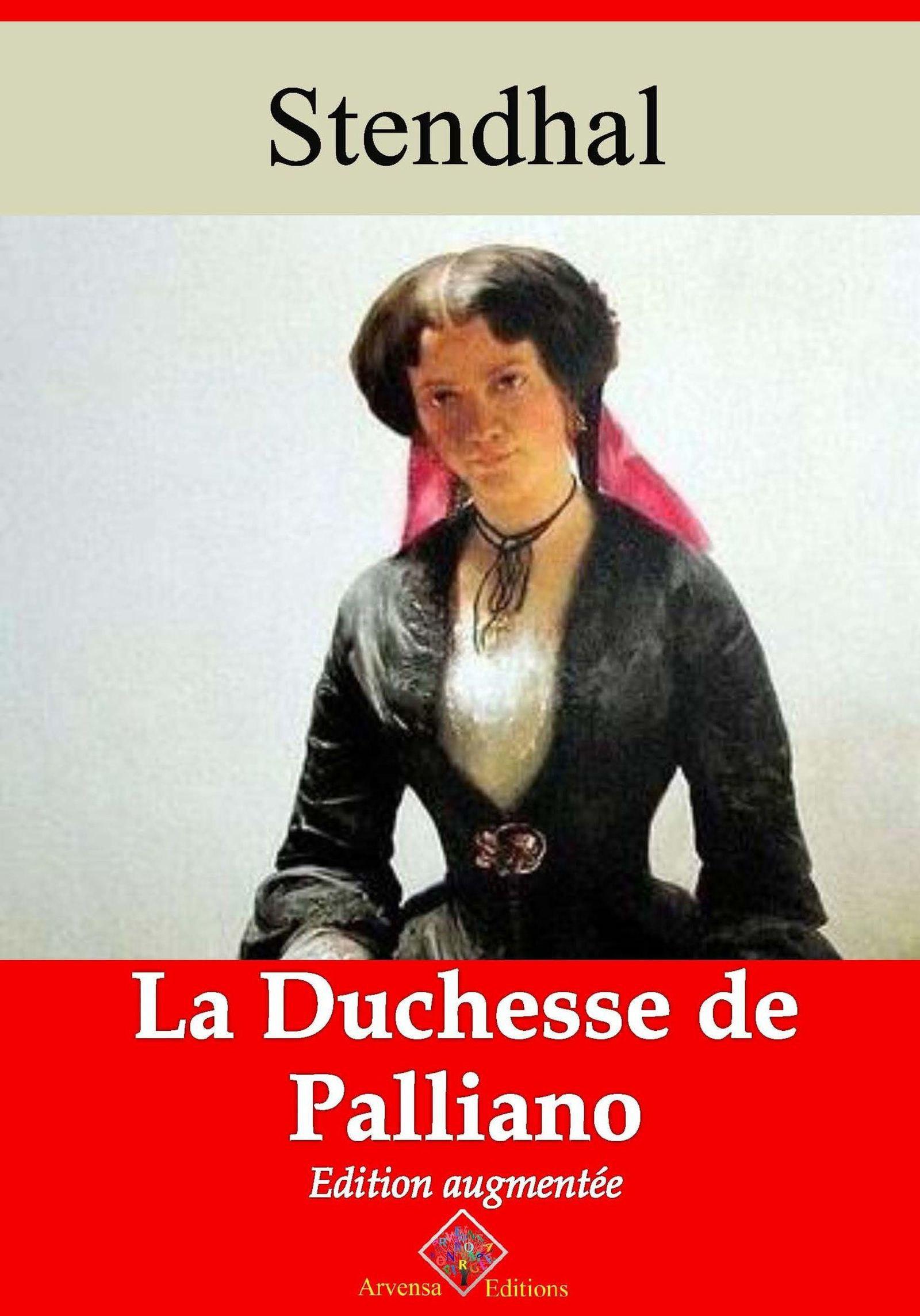Couverture ebook de La Duchesse de Palliano - suivi d'annexes, de Stendhal