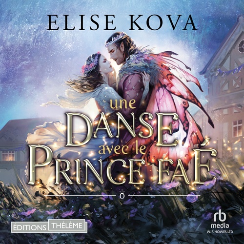 audiobook cover of Une danse avec le prince faé, by Elise Kova