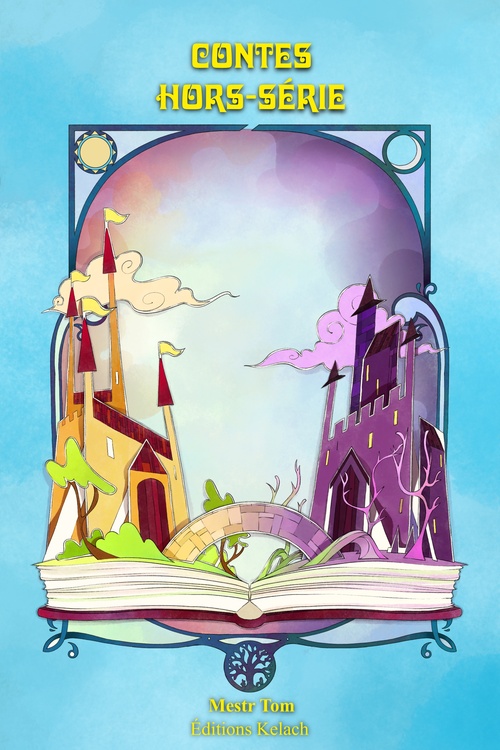 Couverture ebook de Les Contes Hors-Série, de Mestr Tom