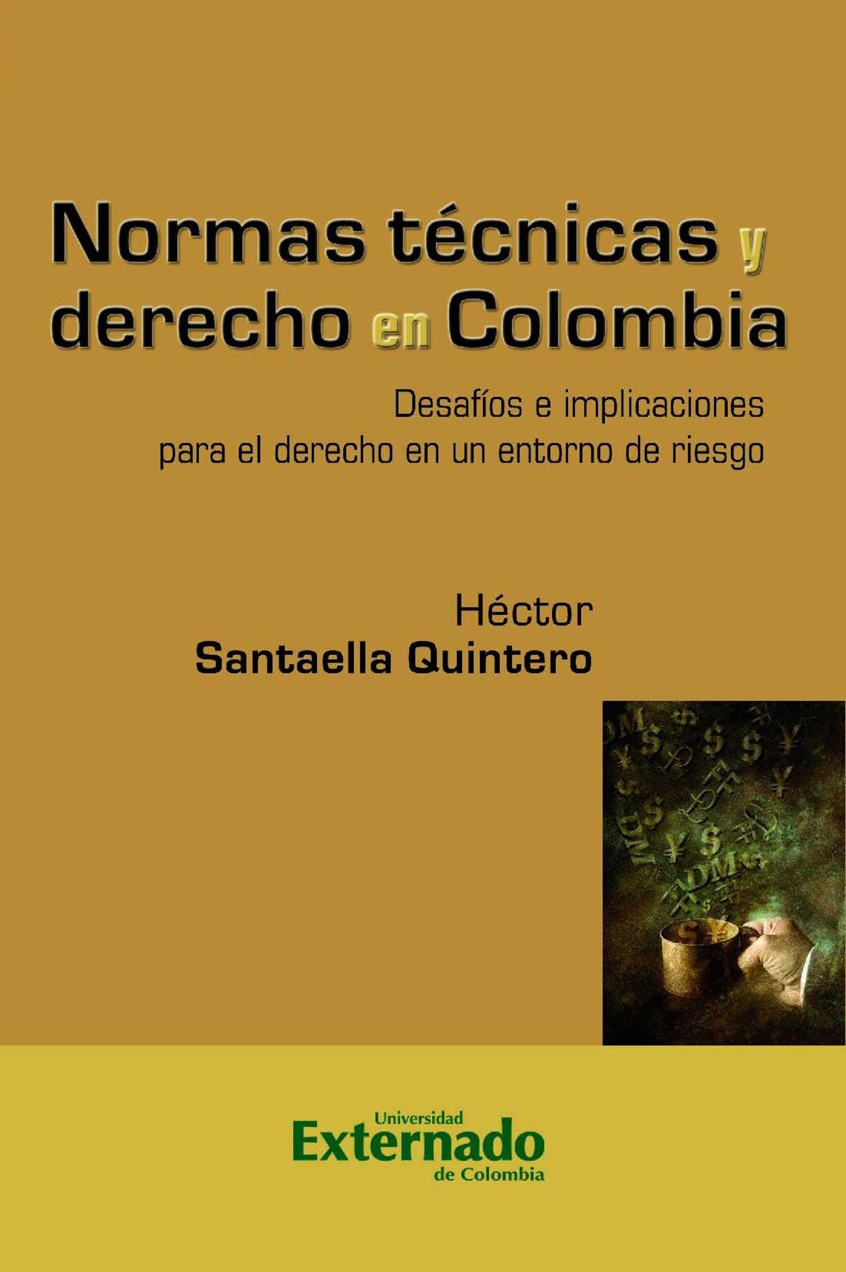 ebook cover of Normas técnicas y derecho en Colombia, by Hector Santaella Quintero