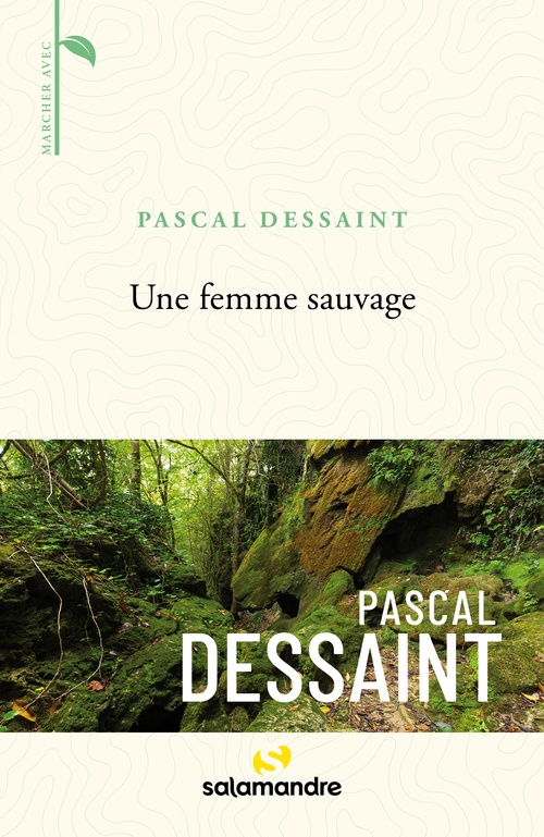 ebook cover of Une femme sauvage, by Pascal Dessaint