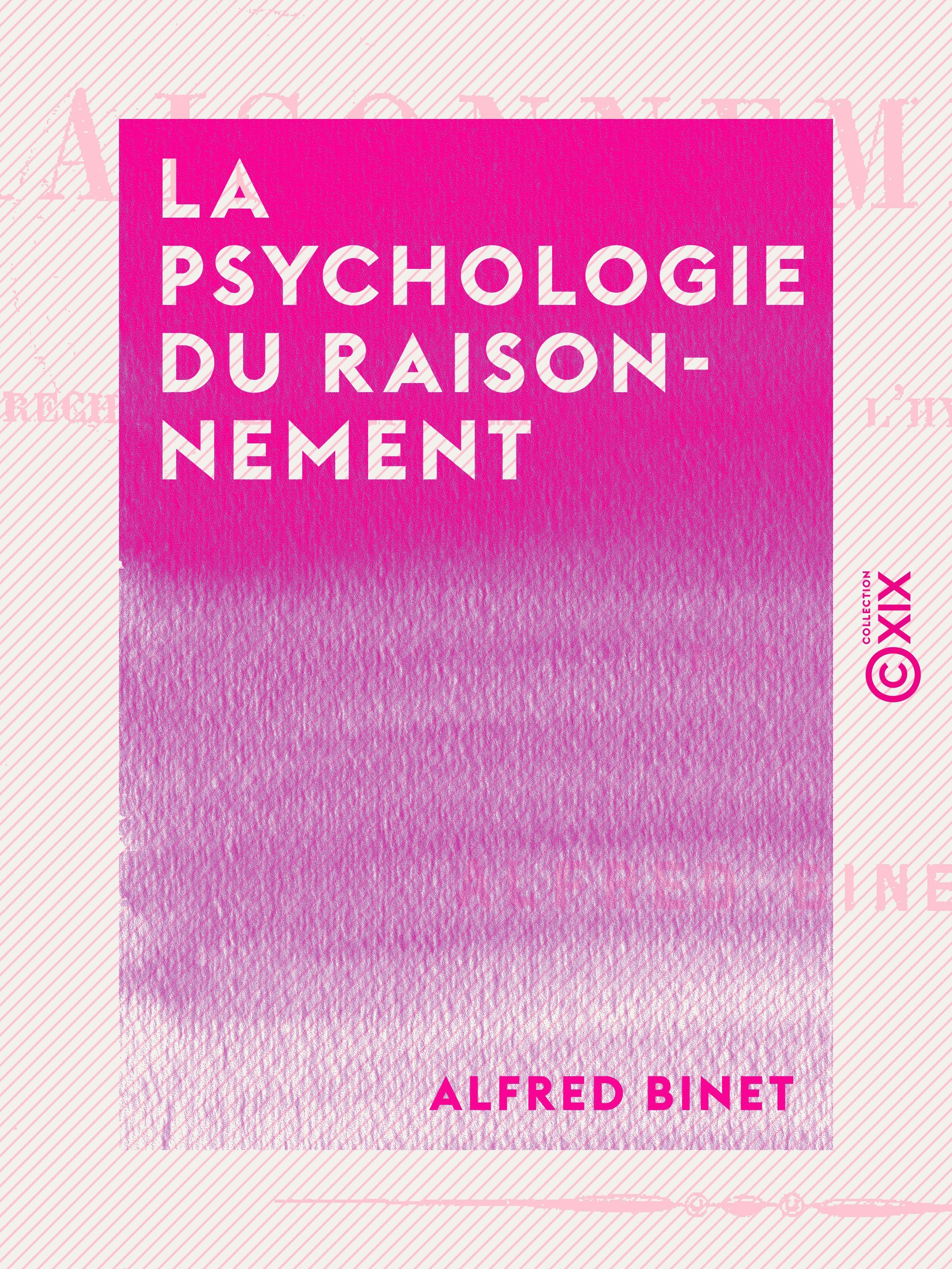 ebook cover of La Psychologie du raisonnement, by Alfred Binet