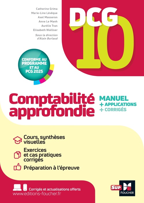 Couverture ebook de DCG 10 - Comptabilité approfondie - 13e édition - Manuel et applications, de Elisabeth Walliser, Axel Masseron, Alain Burlaud, Anne Le Manh, Marie-Line Lévêque