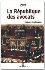ebook cover of La République des avocats, by Gilles Le Béguec