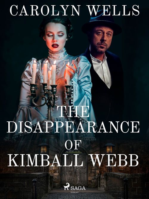 ebook cover of The Disappearance Of Kimball Webb, by Carolyn Wells
