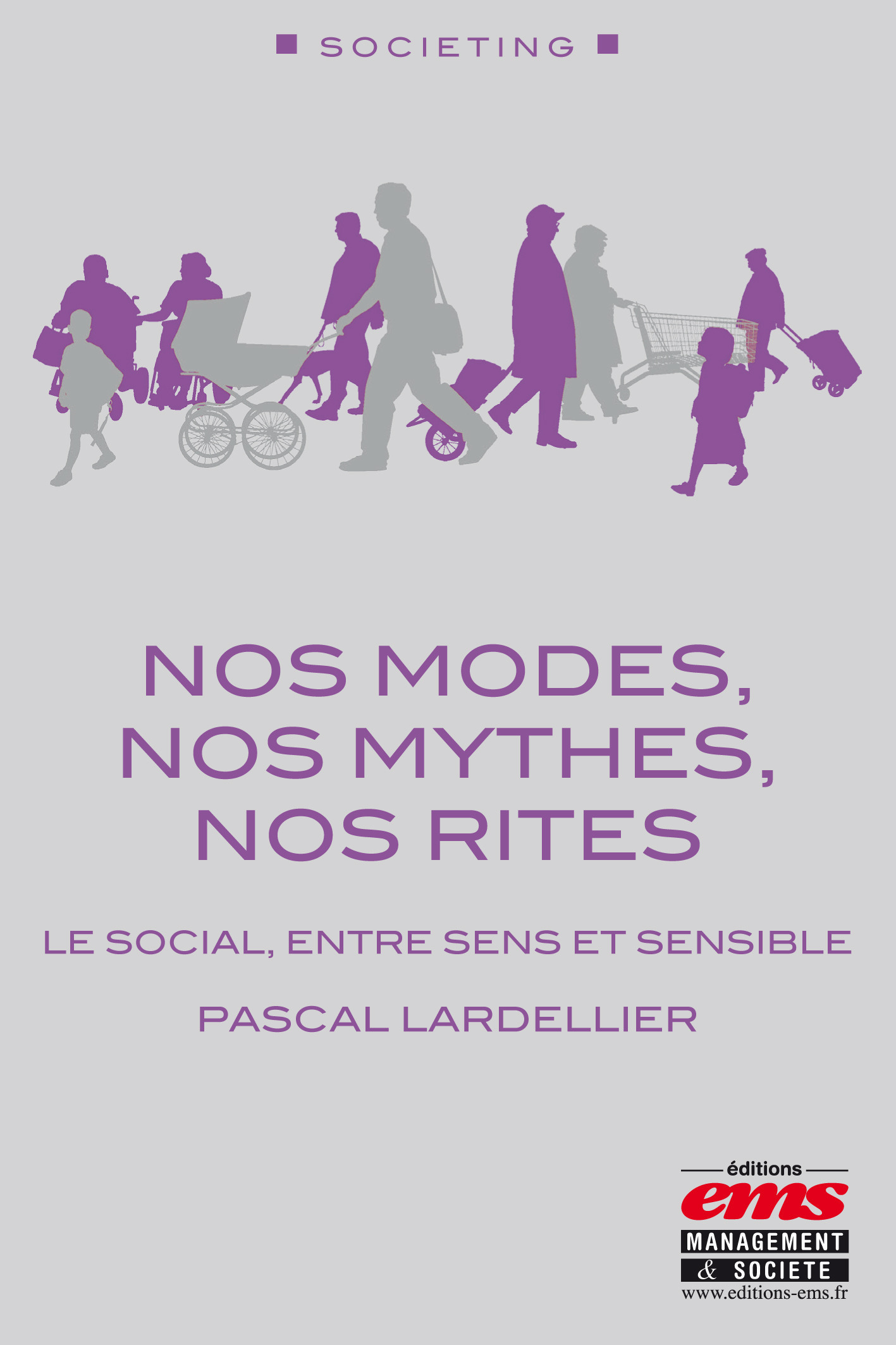 ebook cover of Nos modes, nos mythes, nos rites, by Pascal Lardellier