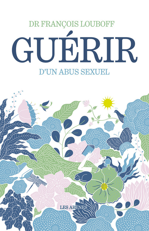 Couverture ebook de Guérir d'un abus sexuel, de François Louboff