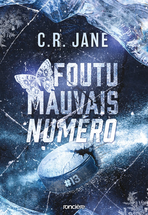 Couverture ebook de Foutu mauvais numéro (e-book), de C.R. Jane