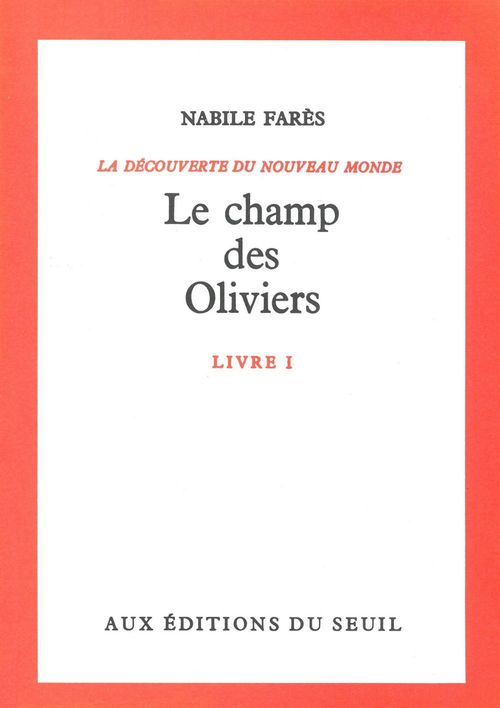 ebook cover of Le Champ des oliviers, Découverte du monde, by Nabile Farès