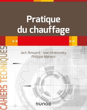 ebook cover of Pratique du chauffage, by Jack Bossard, Jean Hrabovski, Philippe Ménard