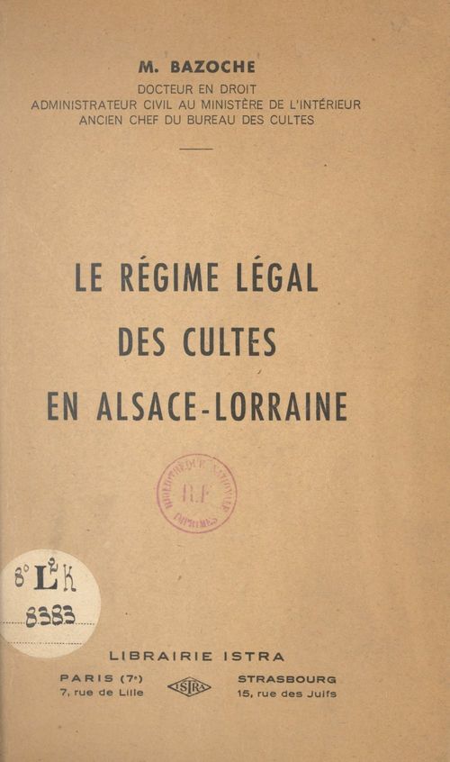 Couverture ebook de Le régime légal des cultes en Alsace-Lorraine, de Michel Bazoche