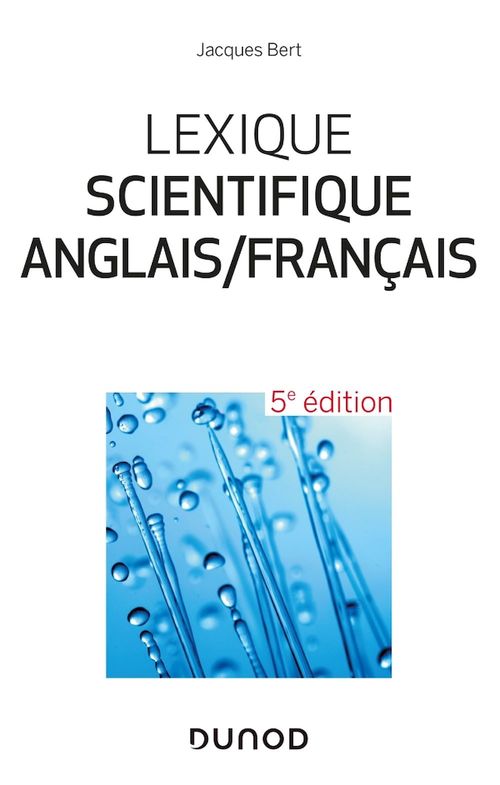 Couverture ebook de Lexique scientifique anglais/français - 5e éd., de Jacques Bert