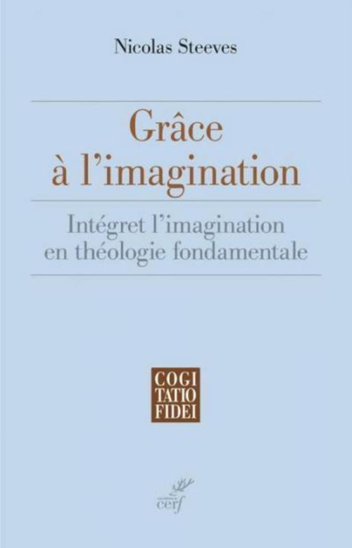 Couverture ebook de GRÂCE À L'IMAGINATION, de Nicolas Steeves