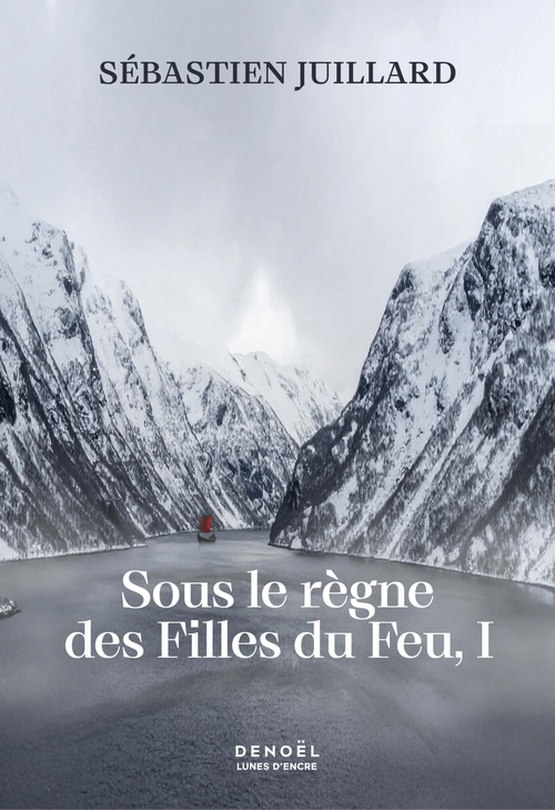 ebook cover of Sous le règne des Filles du Feu (Tome 1), by Sébastien Juillard