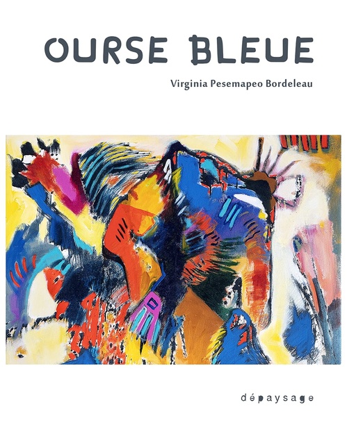 Couverture ebook de Ourse bleue, de Virginia PESEMAPEO BORDELEAU