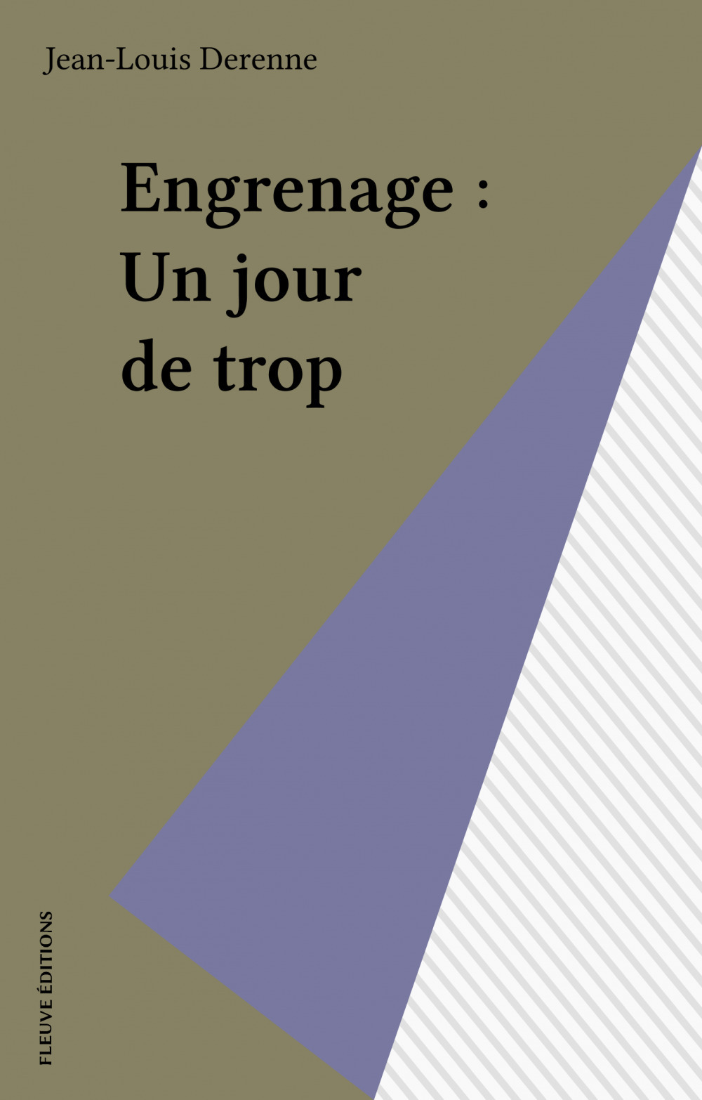 Couverture ebook de Engrenage : Un jour de trop, de Jean-Louis Derenne