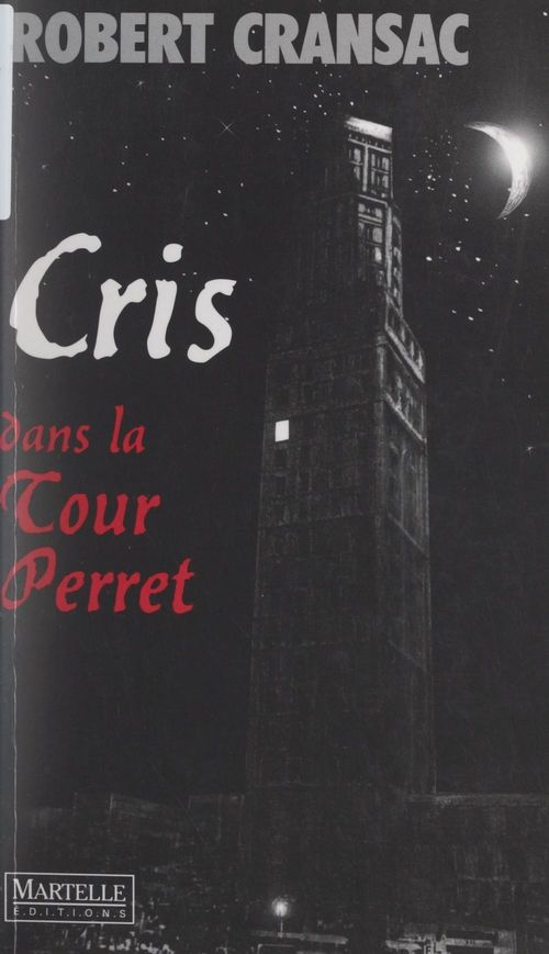 Couverture ebook de Cris dans la Tour Perret, de Robert Cransac