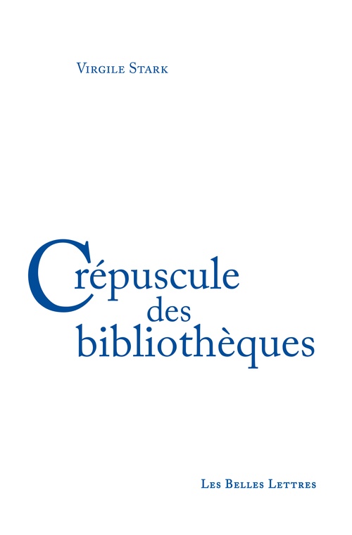 ebook cover of Crépuscule des bibliothèques, by Virgile Stark
