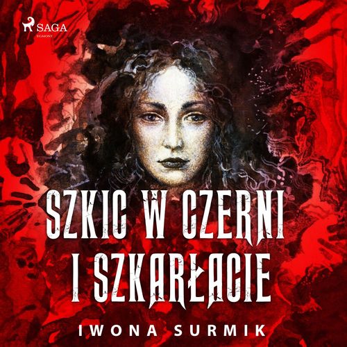Couverture audiobook de Szkic w czerni i szkarlacie, de Iwona Surmik
