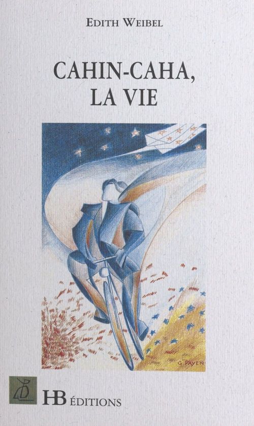 Couverture ebook de Cahin-caha, la vie, de Edith Weibel