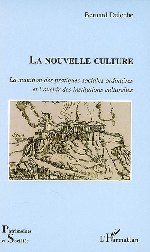 Couverture ebook de La nouvelle culture, de Bernard Deloche