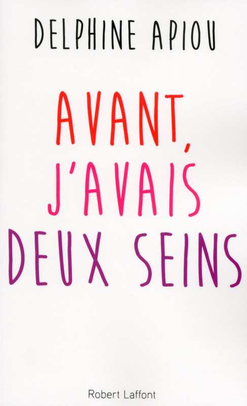 ebook cover of Avant j'avais deux seins, by Delphine Apiou