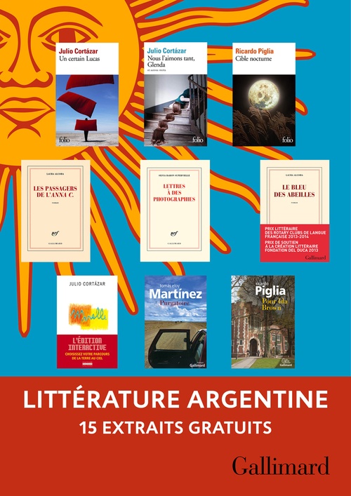 Couverture ebook de Extraits gratuits - Littérature argentine Gallimard, de Laura Alcoba, Silvia Baron Supervielle, Julio Cortazar, Tomas eloy Martinez, Ricardo Piglia
