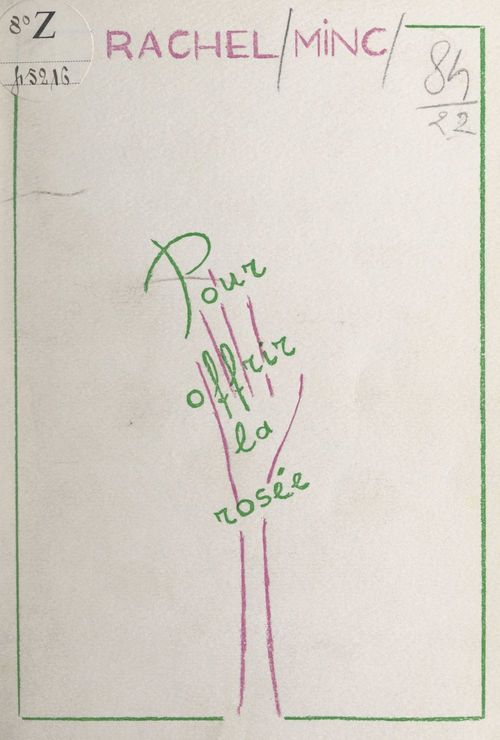 Couverture ebook de Pour offrir la rosée, de Rachel Minc