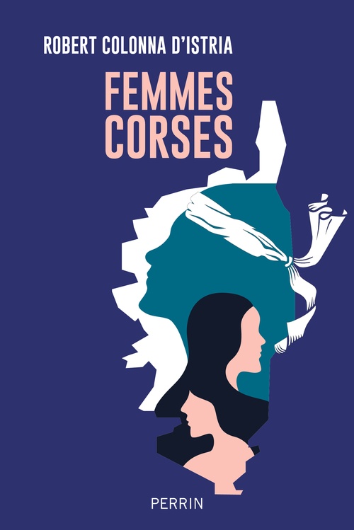ebook cover of Femmes corses, by Robert Colonna d'Istria