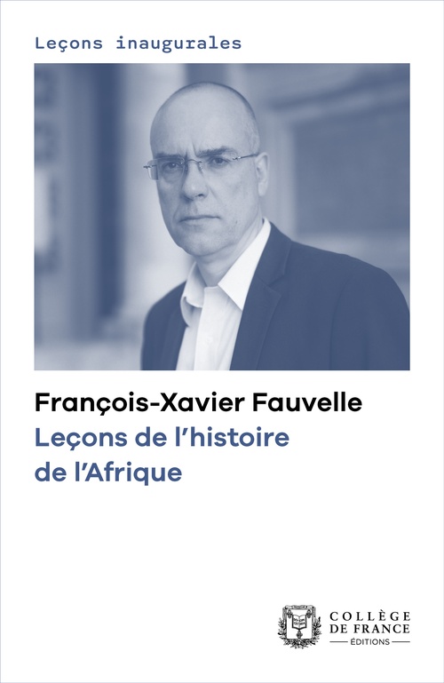 ebook cover of Leçons de l´histoire de l´Afrique, by Francois-Xavier Fauvelle