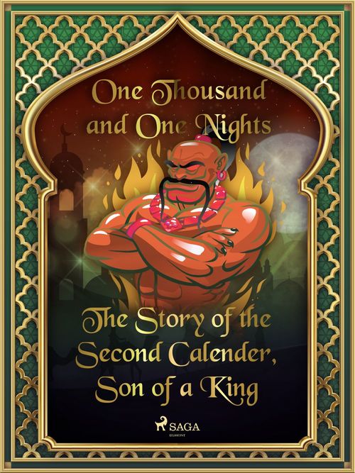 ebook cover of The Story of the Second Calender, Son of a King, by One Thousand and One Nights