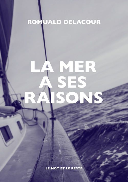 ebook cover of La mer a ses raisons, by Romuald DELACOUR
