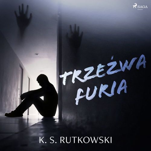 audiobook cover of Trze´zwa furia, by K. S. Rutkowski