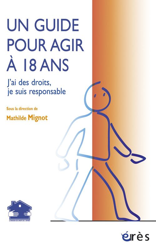 ebook cover of Un guide pour agir à 18 ans, by Maison Des Droits De