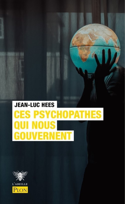 Couverture ebook de Ces psychopathes qui nous gouvernent, de Jean-luc Hees