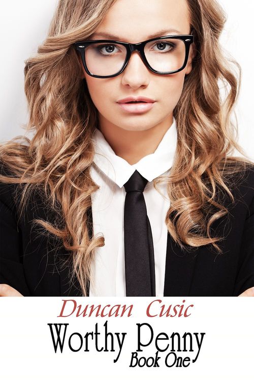 Couverture ebook de Worthy Penny, Book 1, de Duncan Cusic