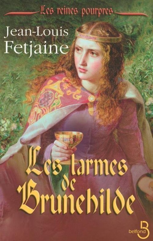Couverture ebook de Les larmes de Brunehilde, de Jean-louis Fetjaine