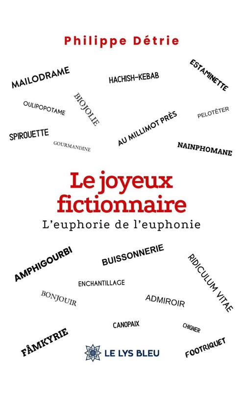 Couverture ebook de Le joyeux fictionnaire, de Philippe Détrie